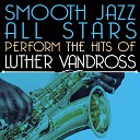 Smooth Jazz All Stars - Wait for Love