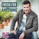 Fresh Fox - For Your Love Maxi Mix
