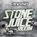 VibesCorner Crew - Stone Juice Riddim