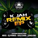 K Jah - Dub Dun Already Aries Remix