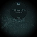 Matthew Bomb - Conflict Original Mix