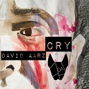 David Aarz - Cry Original Mix