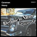 Caveman - Heavy Original Mix