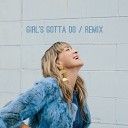 Jill Barber - Girl s Gotta Do Hill Kourkoutis Remix