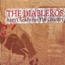 The Diableros - Left from the Movies