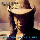 Chris Bell 100 Blues - Elevator To Heaven 2017
