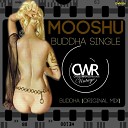 Mooshu - Buddha Original Mix