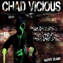 Chad Vicious - Gonna Raise Hell Original Mix