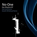 NO ONE - Our Rhythm Original Mix