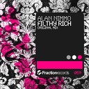 Alan Nimmo - Filthy Rich Original Mix