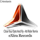 Criostasis - Close Your Eyes And Fly Ati Rider Remix