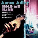 Aaron Adley - Hold My Hand Original Mix