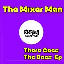 The Mixer Man - Head Candy Original Mix