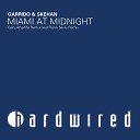Garrido Skehan - Miami At Midnight Gary Afterlife Remix