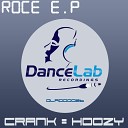 Roce - Crank Original Mix