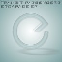 Transit Passengers - Impasse Original Mix