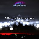 Wavecontrol - Silence In The Dark Original Mix