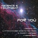 Absence & Heartbeat - For You (Original Mix)