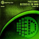 Paulo Gomes - Blessed Is The Man Original Mix