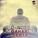 D Noss - Gahari Sansa Original Mix
