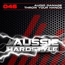 Audio Damage - Throw Your Hands Original Mix