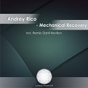 Andrey Rico - Mechanical Recovery Danil Novikov Remix