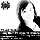 Harry Hard General Bounce feat Tiffany… - We Don t Talk Digital Mafia Remix