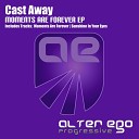 Cast Away - Sunshine In Your Eyes Original Mix
