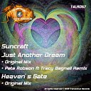 Suncraft - Just Another Dream Original Mix
