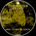 Steve Masterson - Golem Chris David Remix