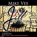 Mike Vee - Giotto Original Mix