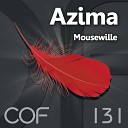 Azima - Mousewille Elev8 Remix