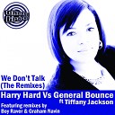 Harry Hard General Bounce feat Tiffany… - We Don t Talk Boy Raver s Back To 1990 Remix