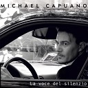 Michael Capuano - Sei La Fine Del Mondo