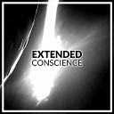 Conscience - And Only Then Extended Remix