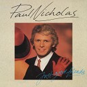 Paul Nicholas - Sometimes When We Touch