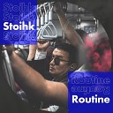 Stoihk - Routine