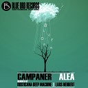 Campaner - Enough Rusticana Deep Machine Remix