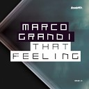 Marco Grandi - That Feeling Original Mix