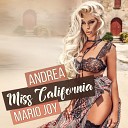 Andrea feat Mario Joy - Miss California Radio Edit