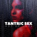Tantra Masters - All I Need is Love