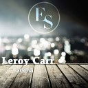 Leroy Carr Scrapper Blackwell - Don T Start No Stuff Original Mix