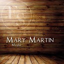 Mary Martin - New Sun in the Sky Original Mix