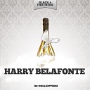 Harry Belafonte - Island in the Sun Original Mix