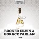 Booker Ervin - A Day to Mourn Original Mix