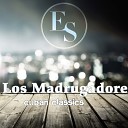 Los Madrugadores - Mananitas De Refugio Solano Original Mix