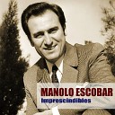 Manolo Escobar - En Silencio