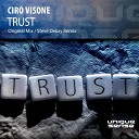 Ciro Visone - Trust Radio Edit