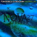 Tom Robis DJ Benjamin - Starting Life Original Mix