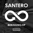 Santero - Bad Boy Original Mix